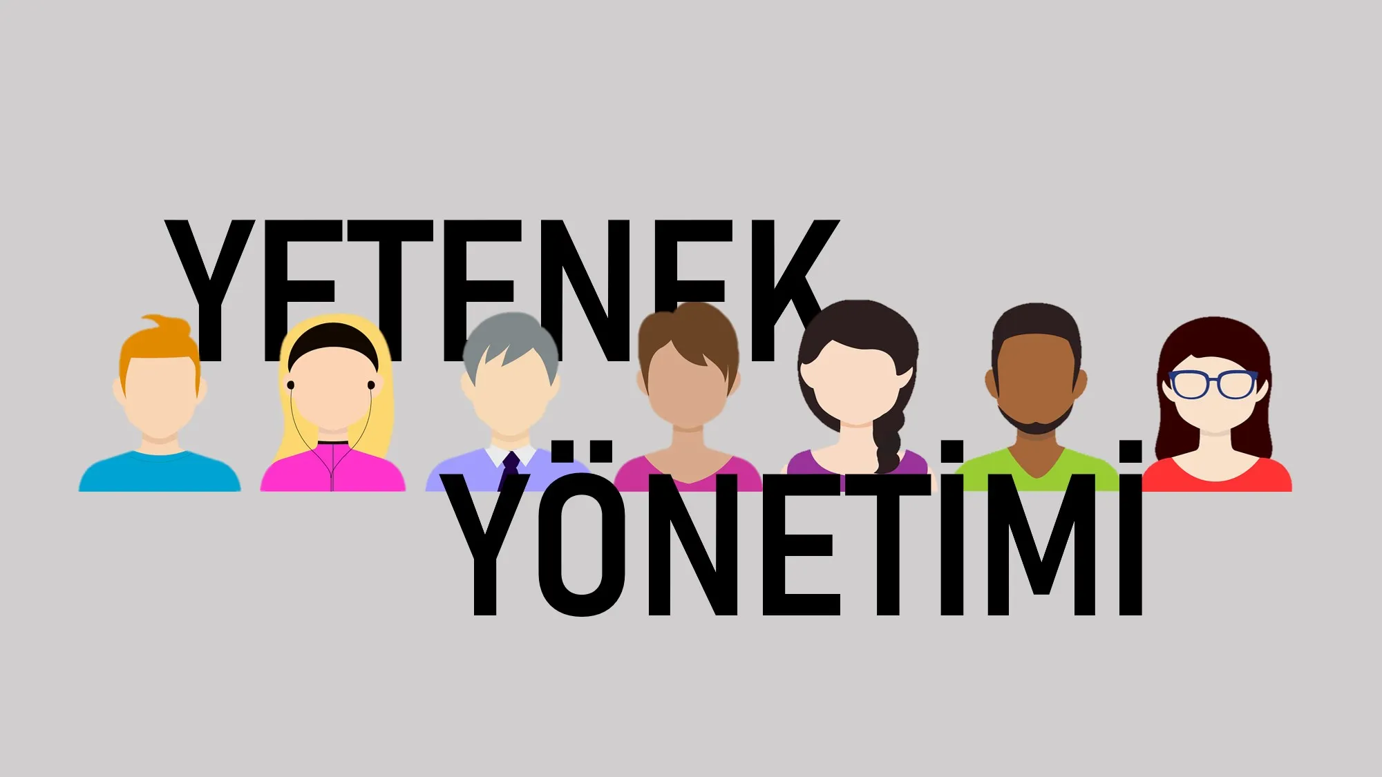 Geleceğin Yetenek Yönetimi Felsefesi